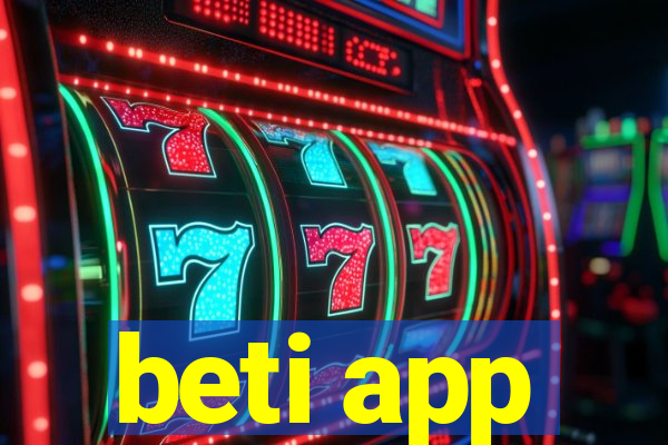 beti app